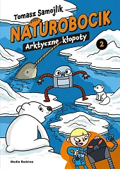 Naturobocik 2 Arktyczne kłopoty