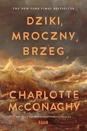 Dziki, mroczny brzegCharlotte McConaghy