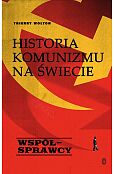 Historia komunizmu na świecie t. 3: Współsprawcy