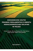 Ekonomiczne skutki prawnej reglamentacji obrotu nieruchomościami rolnymi w Polsce