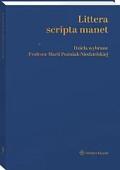 Littera scripta manet Dzieła wybrane Profesor Marii Poźniak-Niedzielskiej [PRZEDSPRZEDAŻ]