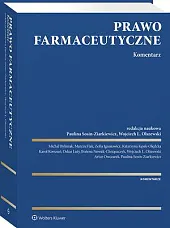 Prawo farmaceutyczne. Komentarz [PRZEDSPRZEDAŻ]