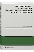 Dopuszczalność wyrokowania na posiedzeniu niejawnym w procesie cywilnym