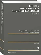 Kodeks postępowania administracyjnego. Komentarz [PRZEDSPRZEDAŻ]Małgorzata Jaśkowska