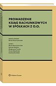 Prowadzenie ksiąg rachunkowych w spółkach z o.o. [PRZEDSPRZEDAŻ]