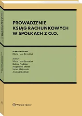 Prowadzenie ksiąg rachunkowych w spółkach z o.o. [PRZEDSPRZEDAŻ]