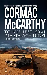 To nie jest kraj dla starych,Cormac McCarthy