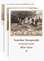 Pamiętniki 1870-1920Stanisław Stempowski