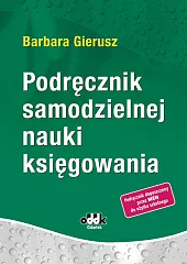 Podręcznik samodzielnej nauki księgowaniaGieruszBarbara dr hab.