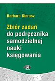 Zbiór zadań do podręcznika samodzielnej nauki księgowania