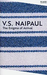 The Enigma of ArrivalS.V. Naipaul