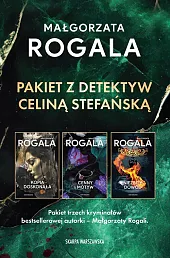 Pakiet z detektyw Celiną StefańskąMałgorzata Rogala