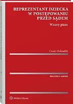 Reprezentant dziecka w postępowaniu przed sądem., Cezary Podsiadlik