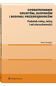 Opodatkowanie gruntów, budynków i budowli przedsiębiorców [PRZEDSPRZEDAŻ]