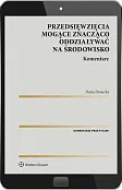 Przedsięwzięcia mogące znacząco oddziaływać na środowisko., Daria Danecka