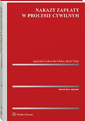 Nakazy zapłaty w procesie cywilnym [PRZEDSPRZEDAŻ]