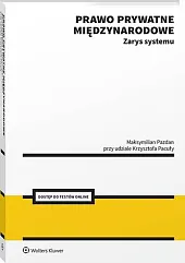 Prawo prywatne międzynarodowe. Zarys systemu [PRZEDSPRZEDAŻ]Krzysztof Pacuła