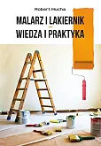 Malarz i lakiernik - wiedza i praktyka