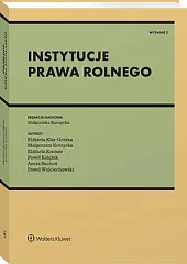 Instytucje prawa rolnegoElżbieta Klat-Górska
