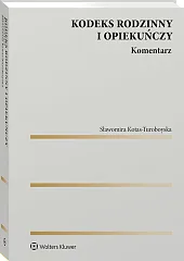 Kodeks rodzinny i opiekuńczy. Komentarz [PRZEDSPRZEDAŻ]