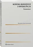 Kodeks rodzinny i opiekuńczy. Komentarz [PRZEDSPRZEDAŻ]