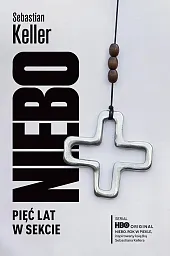 Niebo. Pięć lat w sekcie