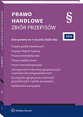 Kodeks spółek handlowych. Krajowy Rejestr Sądowy. Prawo przedsiębiorców. Prawo upadłościowe. Prawo restrukturyzacyjne. Udostępnianie informacji gospodarczych i wymiana danych gospodarczych [PRZEDSPRZEDAŻ]