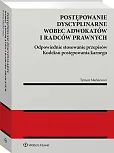 Postępowanie dyscyplinarne wobec adwokatów i radców prawnych. Odpowiednie stosowanie przepisów kodeksu postępowania karnego [PRZEDSPRZEDAŻ]