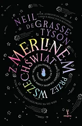 Z Merlinem przez wszechświat.