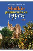 Słodkie pomarańcze Cypru. Tom I