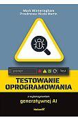 Testowanie oprogramowania z wykorzystaniem generatywnej AI