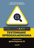 Testowanie oprogramowania z wykorzystaniem generatywnej AI