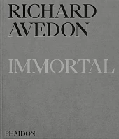 Richard Avedon Immortal