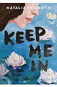 Keep Me In