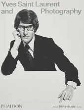 Yves Saint Laurent and Photography