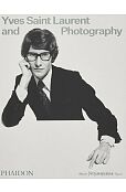 Yves Saint Laurent and Photography