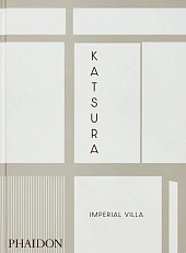 Katsura: Imperial Villa