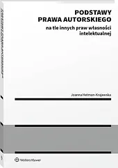 Podstawy prawa autorskiego na tle innych,Joanna Hetman-Krajewska