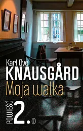 Moja walka. Księga 2Ove Knausgard Karl