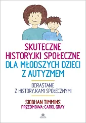 Skuteczne historyjki społeczne dla młodszych dzieci,Siobhan Timmins