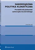 Samorządowa polityka klimatyczna [PRZEDSPRZEDAŻ]