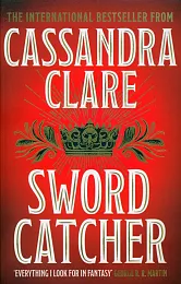 Sword CatcherCassandra Clare