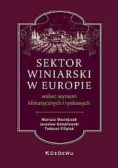 Sektor winiarski w Europie wobec wyzwań,Maciejczak Mariusz