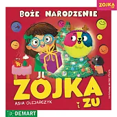 Zojka i Zu. Boże NarodzenieAsia Olejarczyk