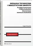 Obsługa techniczna i inwestycyjna obiektu. Przegląd,, Eugenia Śleszyńska
