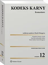 Kodeks karny. Komentarz [PRZEDSPRZEDAŻ]Magdalena Budyn-Kulik