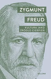 Kultura jako źródło cierpieńZygmunt Freud