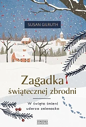 Zagadka świątecznej zbrodniSusan Gilruth