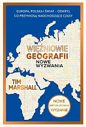 Więźniowie geografii. Nowe wyzwania.Tim Marshall