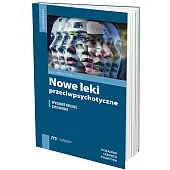 Nowe leki przeciwpsychotyczneMarcin Siwek